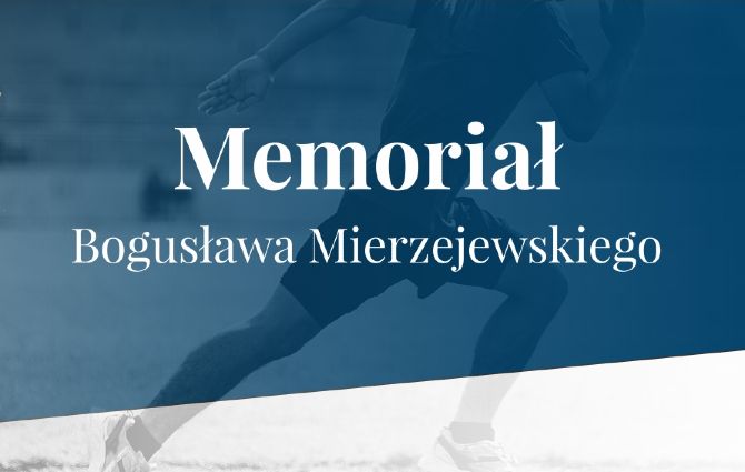 7. Memoriał Mierzejewskiego